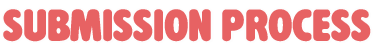 Submission Process