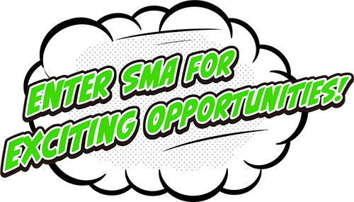 Enter SMA for Exciting opportunities!