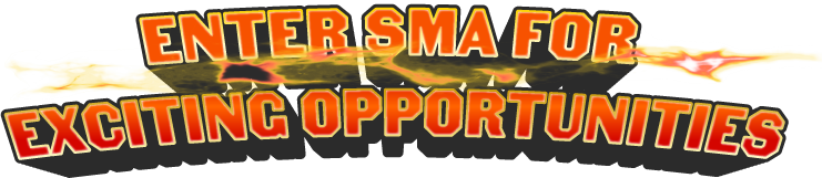 Enter SMA for Exciting opportunities!