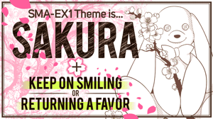 SAKURA & Keep On Smile Or Returning A Favor